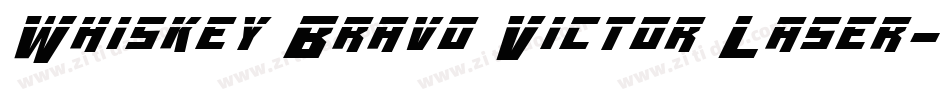 Whiskey Bravo Victor Laser字体转换